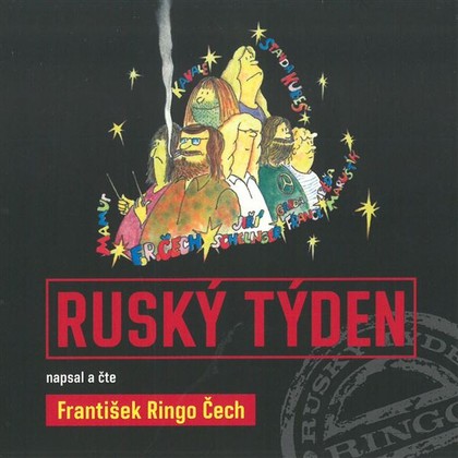 Audiokniha Ruský týden - František Ringo Čech, František Ringo Čech