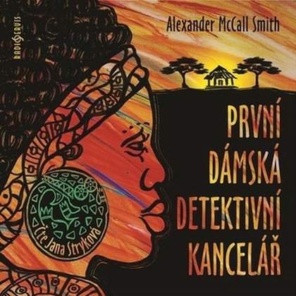 Audiokniha První dámská detektivní kancelář - Jana Stryková, Alexander McCall Smith