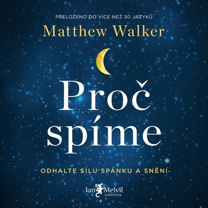 Audiokniha Proč spíme - Borek Kapitančik, Matthew Walker