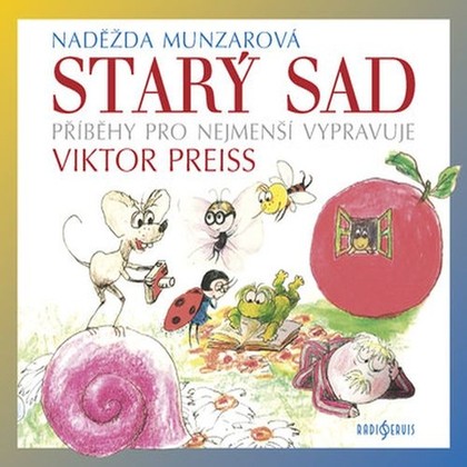 Audiokniha Starý sad - Viktor Preiss, Naděžda Munzarová