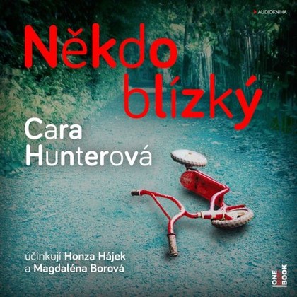 Audiokniha Někdo blízký - Honza Hájek a Magdaléna Borová, Cara Hunterová