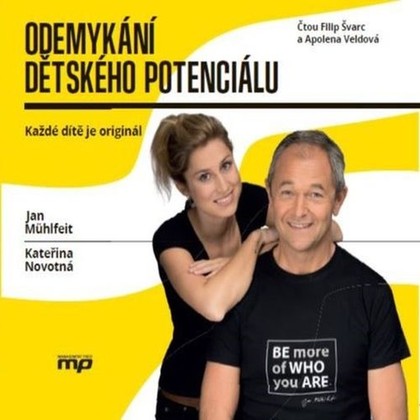 Audiokniha Odemykání dětského potenciálu - Apolena Veldová, Filip Švarc, Kateřina Novotná, Jan Mühlfeit