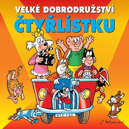 Audiokniha Velké dobrodružství Čtyřlístku - Tereza Bebarová, Jiří Ployhar, Bohdan Tůma, Jan Maxián, Jaroslav Němeček