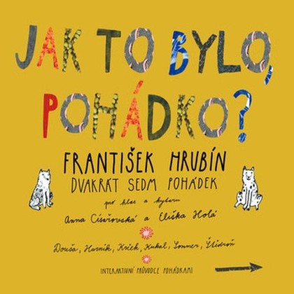 Audiokniha DVAKRÁT SEDM POHÁDEK – Jak to bylo, pohádko? - Anna Císařovská, František Hrubín