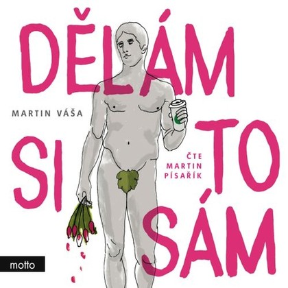 Audiokniha Dělám si to sám - Martin Písařík, Martin Váša