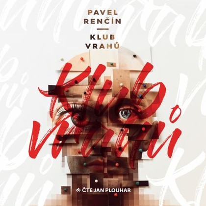 Audiokniha Klub vrahů - Jan Plouhar, Pavel Renčín