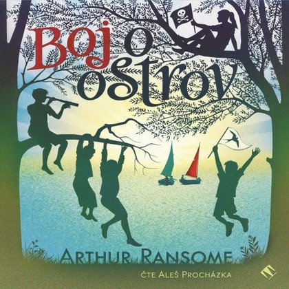 Audiokniha Boj o ostrov - Aleš Procházka, Arthur Ransome