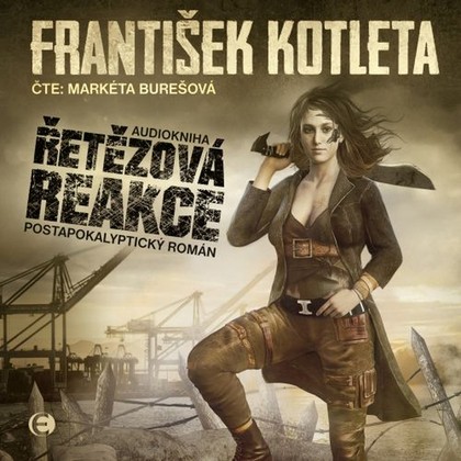 Audiokniha Řetězová reakce - Markéta Burešová, František Kotleta