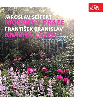 Audiokniha Seifert: Mozart v Praze, Branislav: Krásná láska - Jaroslav Seifert, Jaroslav Seifert