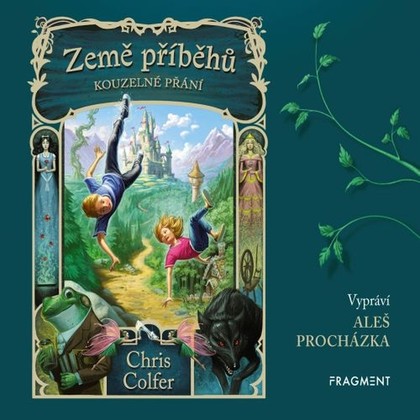 Audiokniha Země příběhů - Kouzelné přání - Aleš Procházka, Chris Colfer