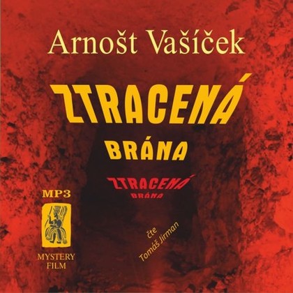 Audiokniha Ztracená brána - Tomáš Jirman, Arnošt Vašíček