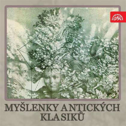 Audiokniha Myšlenky antických klasiků - Petr Eben, Jiří Kaniak, Ladislav Malina, Homér