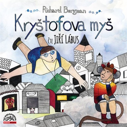 Audiokniha Kryštofova myš - Jiří Lábus, Richard Bergman