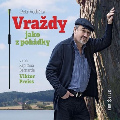 Audiokniha Vraždy jako z pohádky - Viktor Preiss, Martin Písařík, Petr Vodička