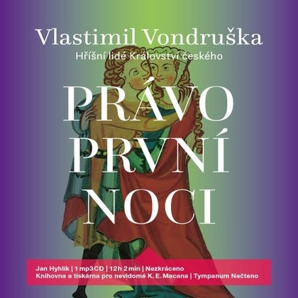 Audiokniha Právo první noci - Jan Hyhlík, Vlastimil Vondruška