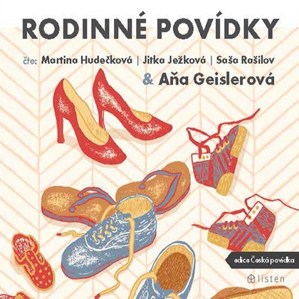 Audiokniha Rodinné povídky - Martina Hudečková, Saša Rašilov, Jitka Ježková, Aňa Geislerová, Mornštajnová Alena, Soukupová Petra, Dvořáková Petra, Geislerová Anna, Urban Miloš, Epstein Marek