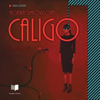 Audiokniha Caligo - Peter Kočiš, Monika Šimkovičová