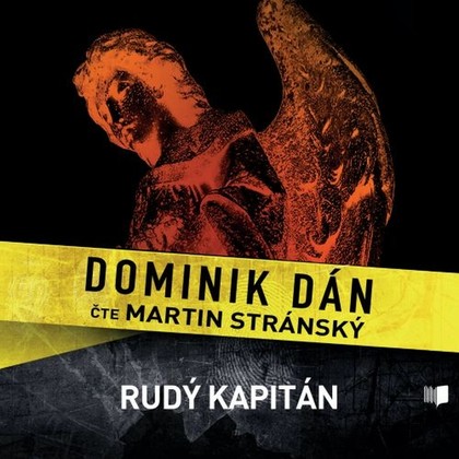 Audiokniha Rudý kapitán - Martin Stránský, Dominik Dán