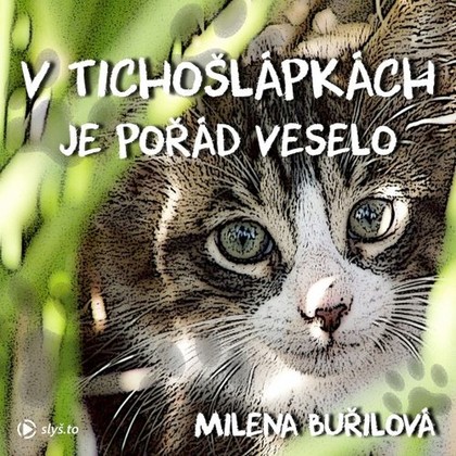 Audiokniha V Tichošlápkách je pořád veselo - Ivana Horáková, Milena Buřilová