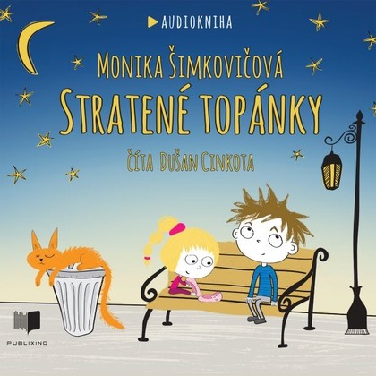 Audiokniha Stratené topánky - Dušan Cinkota, Monika Šimkovičová