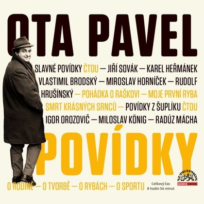 Audiokniha Pavel: Povídky - Jiří Sovák, Karel Heřmánek, Miroslav Horníček, Igor Orozovič, Vlastimil Brodský, Josef Somr, Rudolf Hrušínský, Miloslav König, Radúz Mácha, Martina Fryčová, Ota Pavel