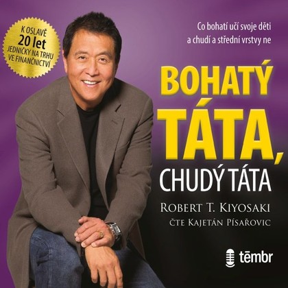 Audiokniha Bohatý táta, chudý táta - Kajetán Písařovic, Robert Kiyosaki