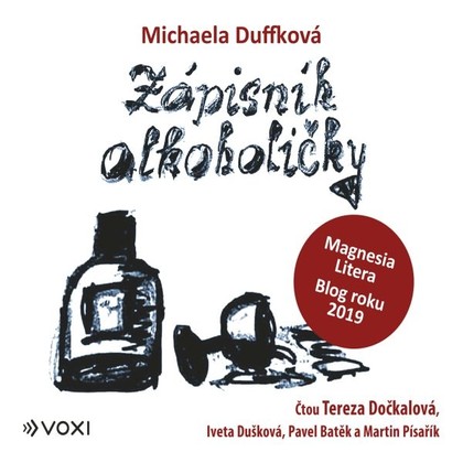 Audiokniha Zápisník alkoholičky - Pavel Batěk, Martin Písařík, Iveta Dušková, Tereza Dočkalová, Michaela Duffková