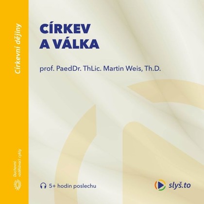 Audiokniha Církev a válka - Martin Weis, Martin Weis