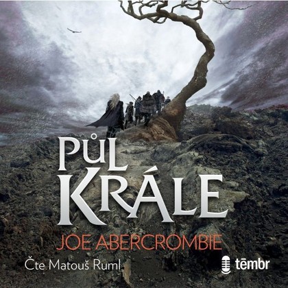 Audiokniha Půl krále - Matouš Ruml, Joe Abercrombie