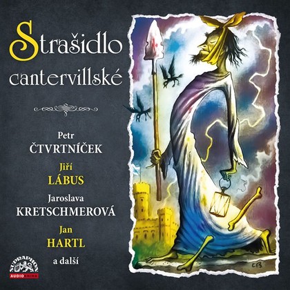 Audiokniha Strašidlo cantervillské - Ondřej Rychlý, Jaroslava Kretschmerová, Jiří Lábus, Jan Hartl, Růžena Merunková, Petr Čtvrtníček, Lenka Veliká, Pavel Neškudla, Tereza Císařová, Jan Jiráň, Jonáš Pilka