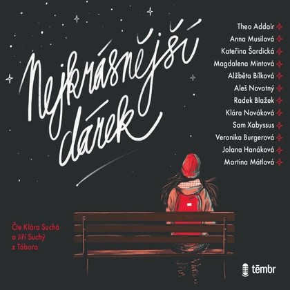 Audiokniha Nejkrásnější dárek - Klára Suchá, Jiří Suchý z Tábora, Kateřina Doležalová, Alžběta Bílková, Aleš Novotný, Magdalena Mintová, Anna Musilová, Theo Addair, Klára Nováková, Kateřina Šardická, Radek Blažek