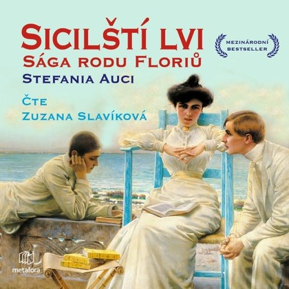 Audiokniha Sicilští lvi: Sága rodu Floriů - Zuzana Slavíková, Stefania Auciová