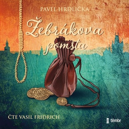 Audiokniha Žebrákova pomsta - Vasil Fridrich, Pavel Hrdlička