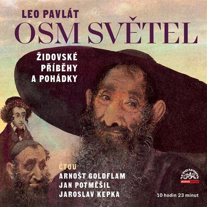 Audiokniha Osm světel / Židovské příběhy a pohádky - Jaroslav Kepka, Leo Pavlát