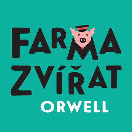 Audiokniha Farma zvířat - Petr Čtvrtníček, George Orwell