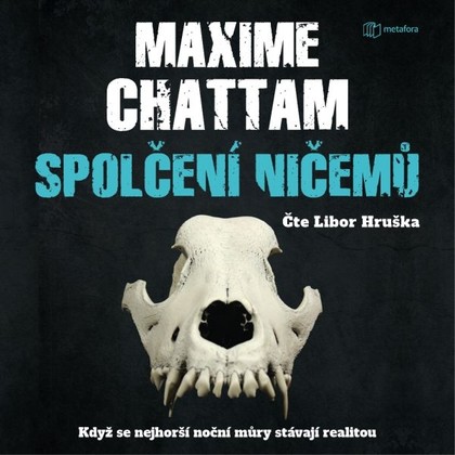 Audiokniha Spolčení ničemů - Libor Hruška, Maxime Chattam