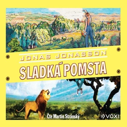 Audiokniha Sladká pomsta - Martin Stránský, Jonas Jonasson