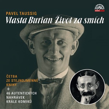 Audiokniha Vlasta Burian / Život za smích - Radúz Mácha, Václav Jílek, Vladana Brouková, Pavel Taussig