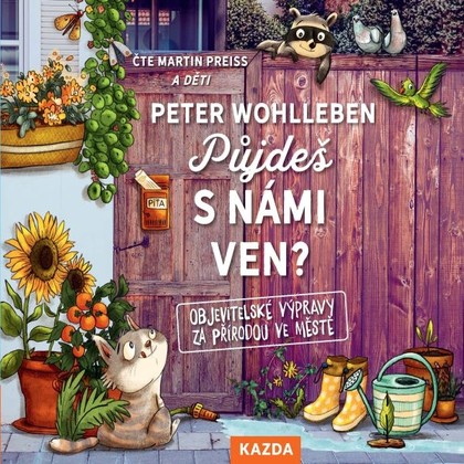 Audiokniha Půjdeš s námi ven? - Martin Preiss, Peter Wohlleben