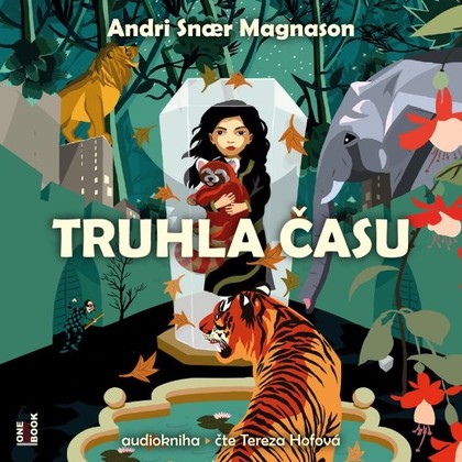 Audiokniha Truhla času - Tereza Hofová, Andri Snaer Magnason