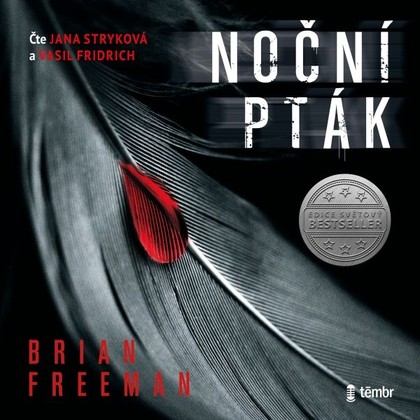 Audiokniha Noční pták - Jana Stryková, Vasil Fridrich, Brian Freeman