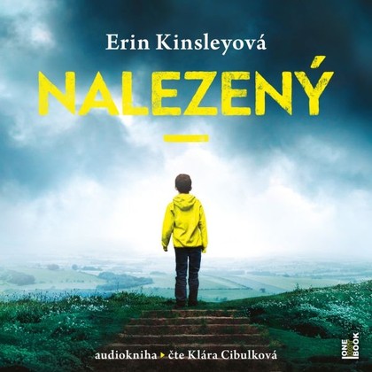 Audiokniha Nalezený - Klára Cibulková, Erin Kinsleyová