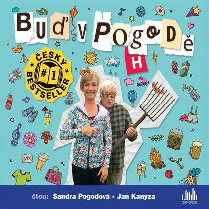 Audiokniha Buď v pogodě - Jan Kanyza, Sandra Pogodová, Sandra Pogodová, Richard Pogoda