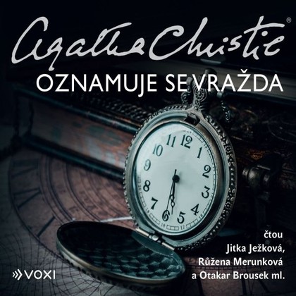 Audiokniha Oznamuje se vražda - Jitka Ježková, Otakar Brousek ml., Růžena Merunková, Agatha Christie