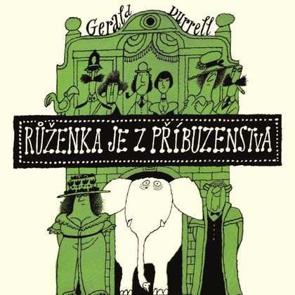 Audiokniha Růženka je z příbuzenstva - Jan Vondráček, Gerald Durrell