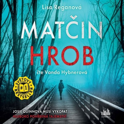 Audiokniha Matčin hrob - Vanda Hybnerová, Lisa Reganová