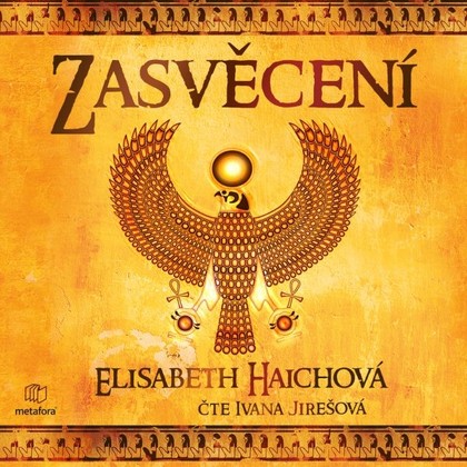 Audiokniha Zasvěcení - Ivana Jirešová, Petr Burian, Elisabeth Haichová