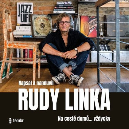 Audiokniha Na cestě domů…vždycky - Rudy Linka, Rudy Linka