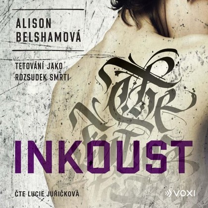 Audiokniha Inkoust - Lucie Juřičková, Alison Belshamová