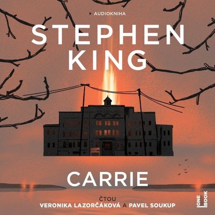 Audiokniha Carrie - Pavel Soukup, Veronika Lazorčáková, Stephen King